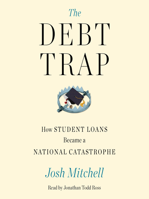 Title details for The Debt Trap by Josh Mitchell - Wait list